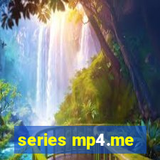 series mp4.me